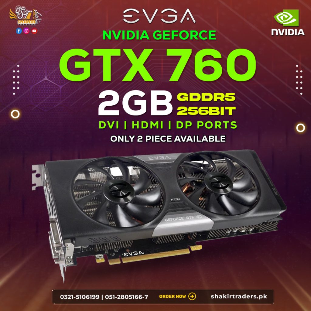 EVGA GTX 760 2GB (Used)