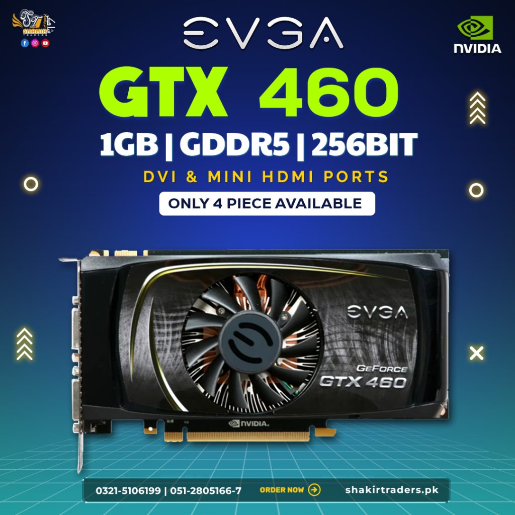 EVGA GTX 460 1GB (Used)