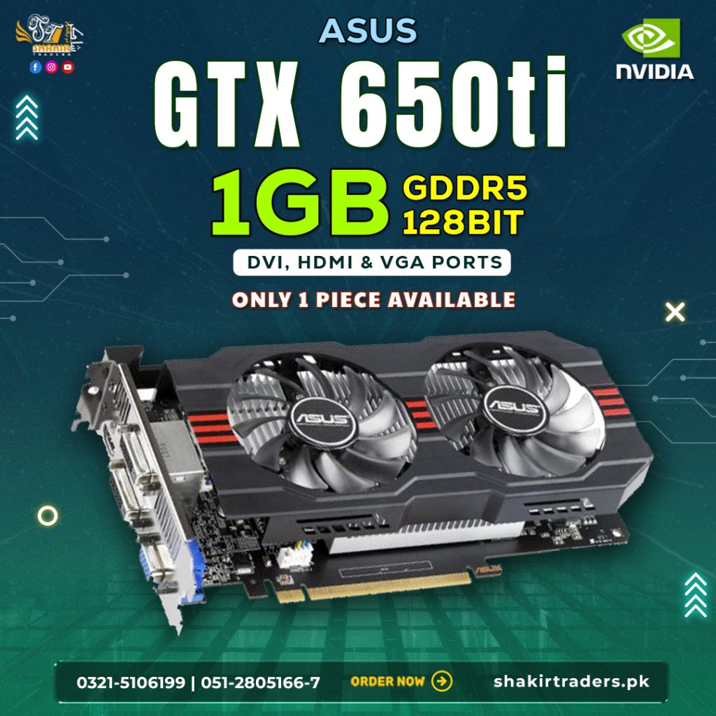 Asus GTX 650ti 1GB (Used)
